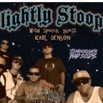 CONTEST OVER Win tix NOW to see Slightly Stoopid with Karl Denson, OP this Sat